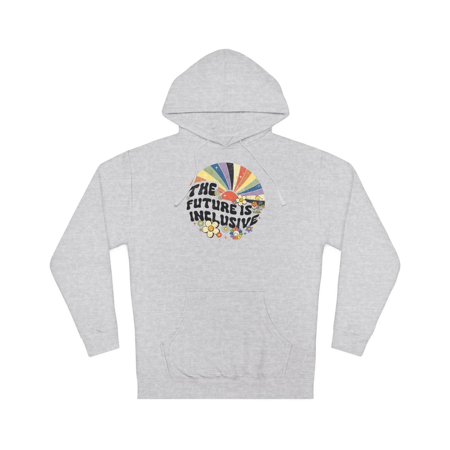 The Future is Inclusive Sweatshirts