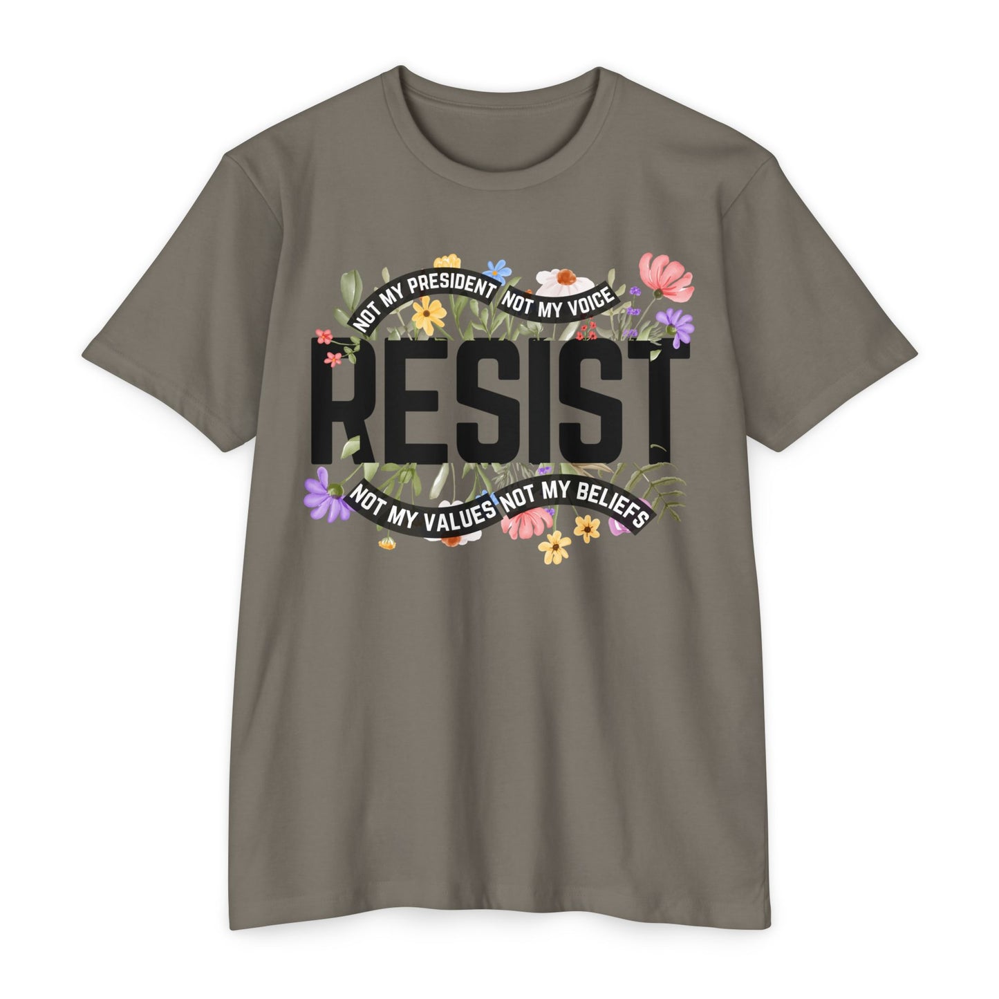 Resist-Not My President T-Shirt