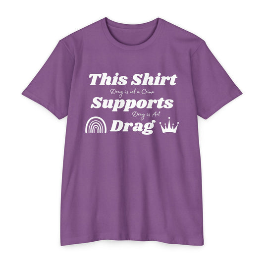 I Support Drag Queens T-Shirt